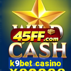 k9bet casino